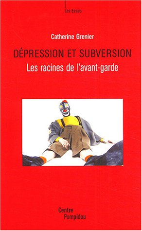 Dépression et subversion : les racines de l'avant-garde