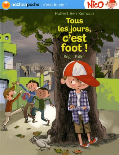 Nico. Tous les jours , c'est foot !