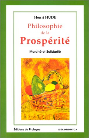 Philosophie de la prospérité : marché et solidarité