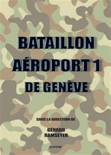 Bataillon Aéroport 1 de Genève