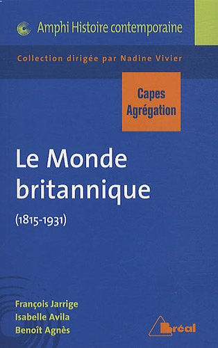 Le monde britannique (1815-1931) : Capes, agrégation
