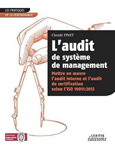L'audit de système de management : mettre en oeuvre l'audit interne et l'audit de certification selo