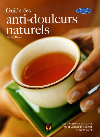guide complet des anti-douleurs naturels