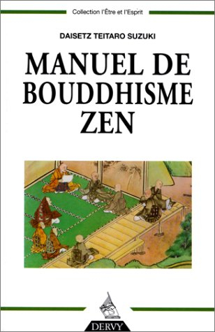 Manuel de bouddhisme zen