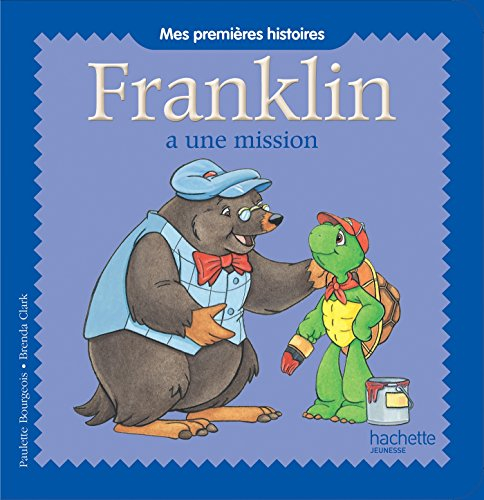 Franklin. Franklin a une mission