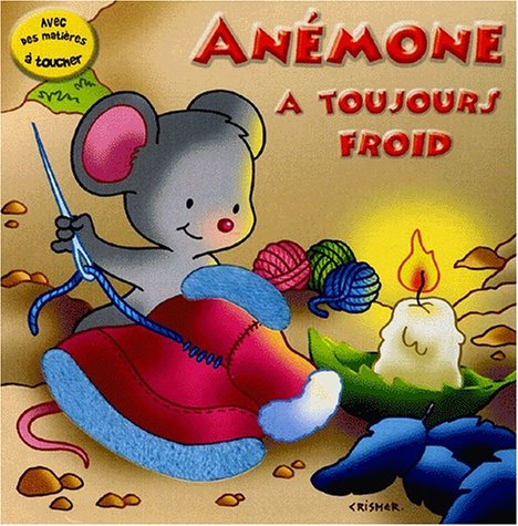 Anémone a toujours froid