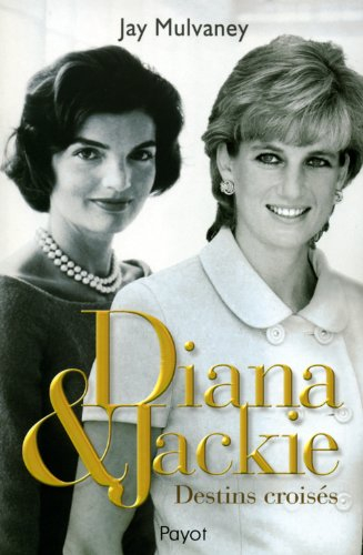 Diana et Jackie : destins croisés