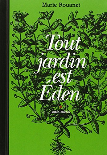 Tout jardin est Eden