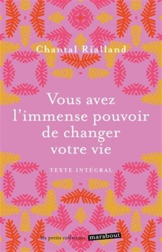 Vous avez l'immense pouvoir de changer votre vie : 5 étapes pour réaliser votre big-bang intérieur