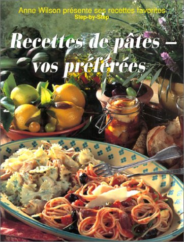 Recettes de pâtes, vos préférées