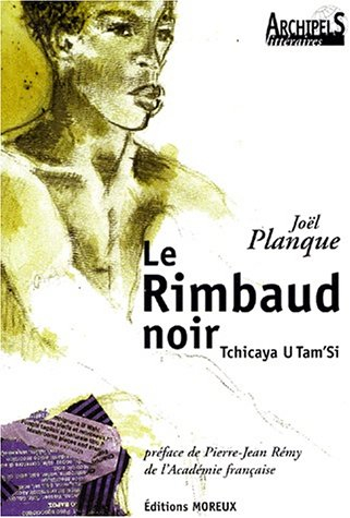 Le Rimbaud noir : Tchicaya U Tam'si