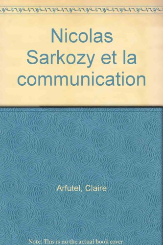 Nicolas Sarkozy et la communication