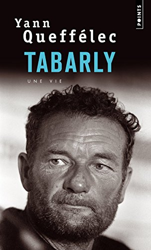 Tabarly : une vie