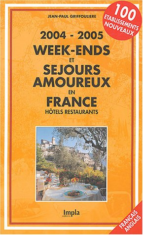 Guide Week-end amoureux 2004-2005