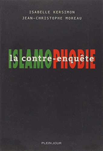 Islamophobie : la contre-enquête