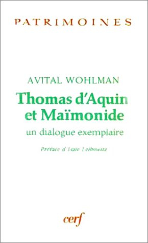 Thomas d'Aquin et Maïmonide : un dialogue exemplaire