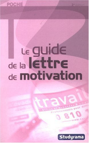 Le guide de la lettre de motivation