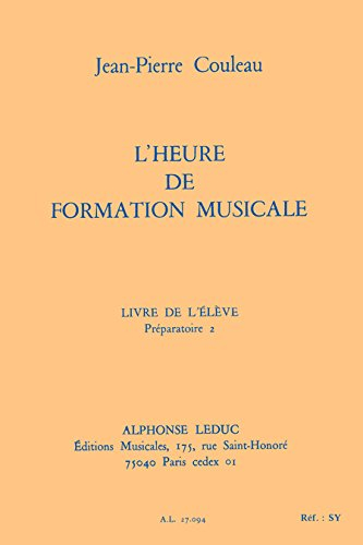 Jean-pierre couleau: l'heure de formation musicale - preparatoire 2/livre de l'eleve