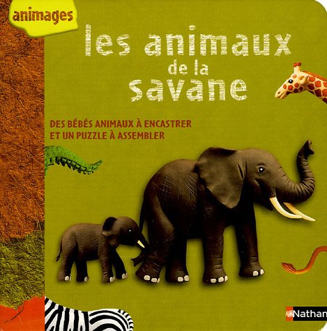 Les animaux de la savane : des bébés animaux à encastrer et un puzzle à assembler