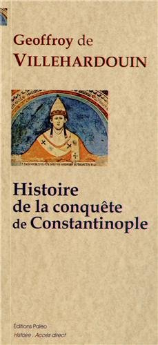 Histoire de la conquête de Constantinople