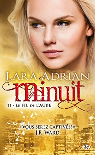 Minuit. Vol. 11. Le fil de l'aube