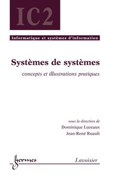 Ingénierie des systèmes de systèmes : concepts et illustrations pratiques