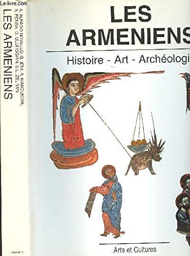Les Arméniens : histoire, art, archéologie