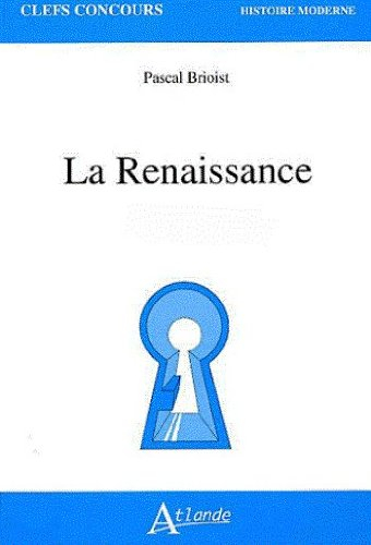 La Renaissance : 1470-1570