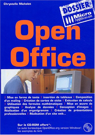 OpenOffice : mise en forme de texte, insertion de tableaux, composition d'un mailing, création de ca