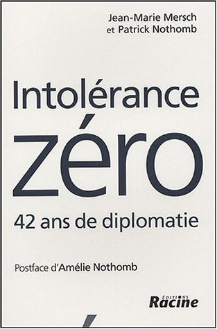 Intolérance zéro : 42 ans de diplomatie