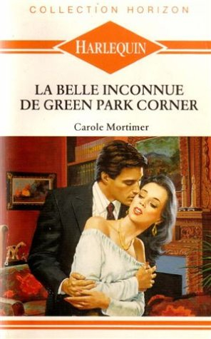 la belle de green park corner : collection : collection horizon n, 741