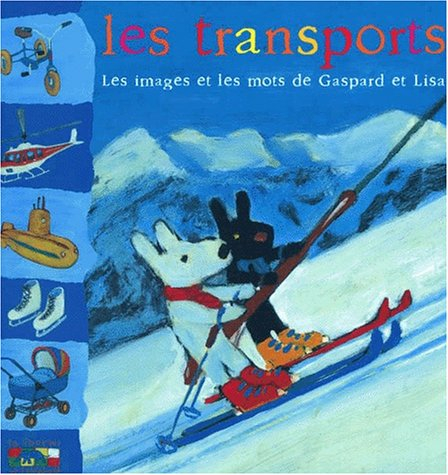 Gaspard et Lisa. Vol. 2000. Les transports