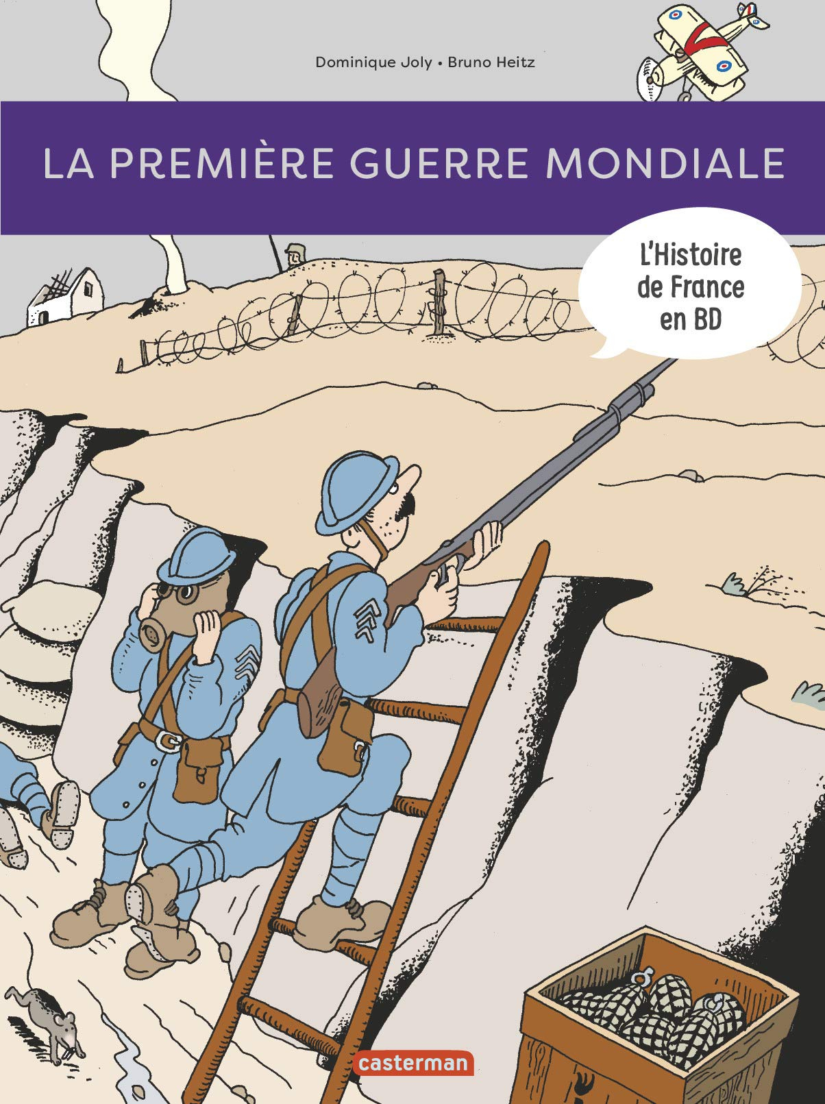 L'histoire de France en BD. La Première Guerre mondiale
