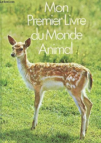 mon premier livre du monde animal