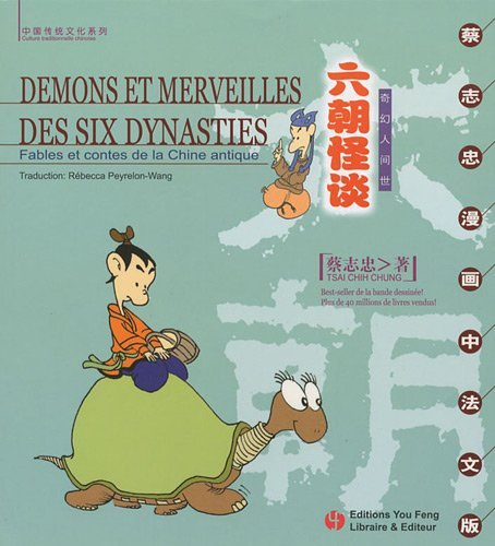 Démons et merveilles des six dynasties : fables et contes de la Chine antique