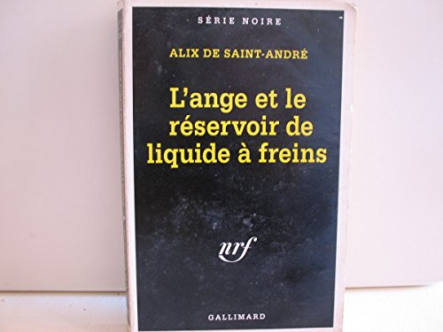 L'ange et le réservoir à liquide à freins