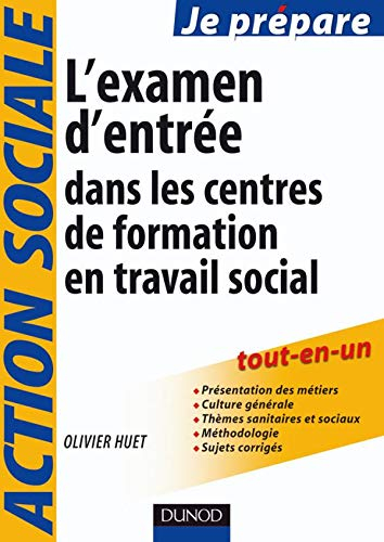 L'examen d'entrée dans les centres de formation en travail social