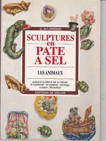 Sculpter la pâte à sel. Vol. 3. Les animaux