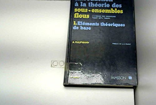 Introduction à la théorie des sous-ensembles flous à l'usage des ingénieurs (Fuzzy sets theory) : 01