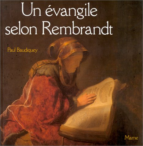 Un Evangile selon Rembrandt