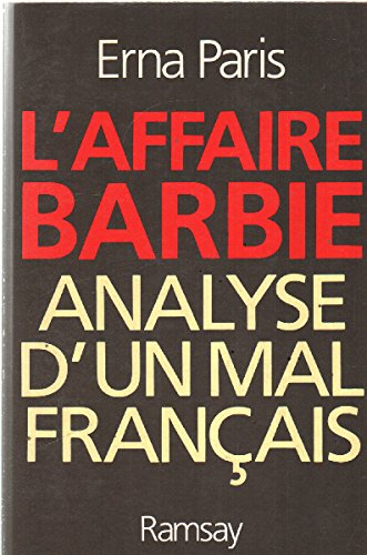 L'Affaire Barbie : analyse d'un mal français