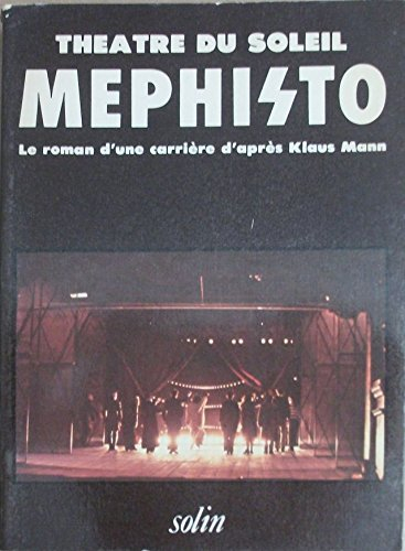 Mephisto : Le Roman d'une carrière d'après Klaus Mann