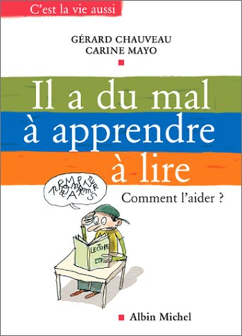 Il a du mal à apprendre à lire : comment l'aider ?