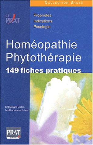 Homéopathie et phytothérapie : le guide pratique