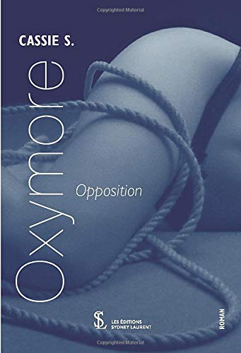Oxymore: Opposition