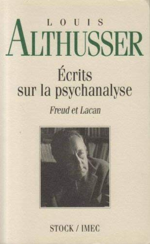 Ecrits sur la psychanalyse : Freud et Lacan