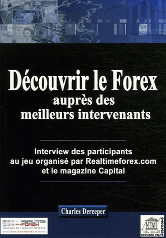 Découvrir le Forex auprès des meilleurs intervenants : interview des participants au jeu organisé pa