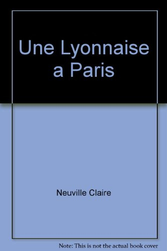 Une Lyonnaise à Paris