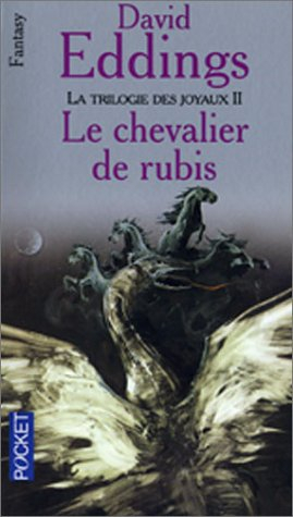 la trilogie des joyaux, tome ii : le chevalier de rubis