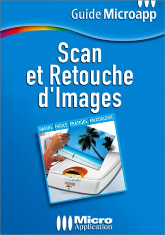 Scan et retouche d'images